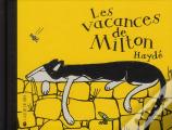 Vacances De Milton (Les) Nouvelle Edition
