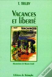 Vacances Et Liberte