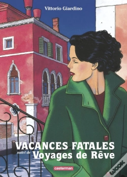 Capa do artigo Vacances Fatales ; Voyage De Rêve