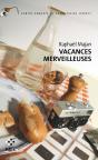 Vacances Merveilleuses - Preview