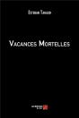 Vacances Mortelles - Preview