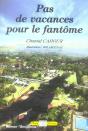 Vacances Pour Le Fantome (Pas De) - Preview