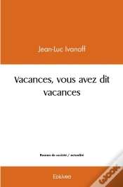 Capa do artigo Vacances, Vous Avez Dit Vacances