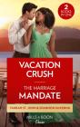 Vacation Crush / The Marriage Mandate - Preview