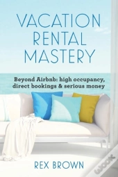 Vacation Rental Mastery