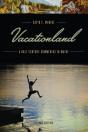 Vacationland - Preview