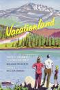 Vacationland - Preview