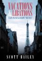 Vacations And Libations - Preview