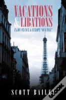 Vacations And Libations