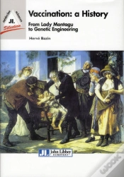 Capa do artigo Vaccination : A History - From Lady Montagu To Jenner, Pasteur And Genetic Engineering