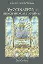 Vaccination : L'Erreur Medicale Du Siecle - Preview