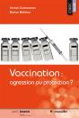 Vaccination : Panacee Ou Danger ? - Preview