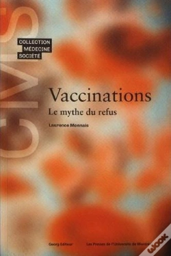 Capa do artigo Vaccinations Le Mythe Du Refus