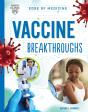 Vaccine Breakthroughs - Preview