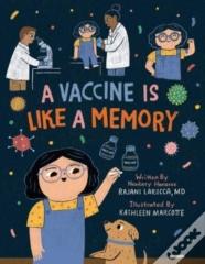Vaccine Is Like A Memory