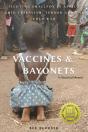 Vaccines And Bayonets - Preview