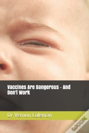 Capa do artigo Vaccines Are Dangerous - And Don