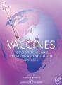 Vaccines For Biodefense And Emerging And Neglected Diseases - Preview