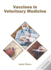 Vaccines In Veterinary Medicine