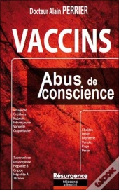 Vaccins ; Abus De Conscience