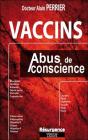 Vaccins ; Abus De Conscience - Preview
