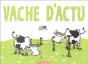Vache D'Actu - Preview
