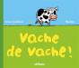 Vache De Vache - Preview