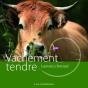 Vachement Tendre - Preview
