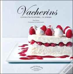Capa do artigo Vacherins ; Comme Chez Le Pâtissier... Ou Presque