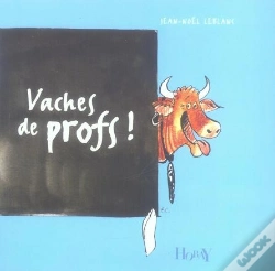 Capa do artigo Vaches De Profs !