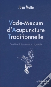 Vade-Mecum D'Acupuncture Traditionnel (2e Édition)