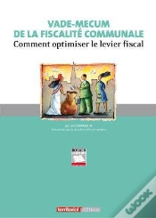 Capa do artigo Vade-Mecum De La Fiscalité Communale ; Comment Optimiser Le Levier Fiscal