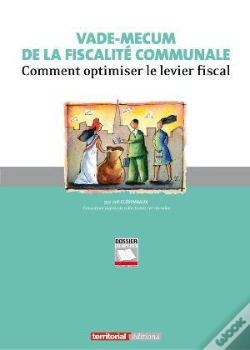 Capa do artigo Vade-Mecum De La Fiscalité Communale ; Comment Optimiser Le Levier Fiscal