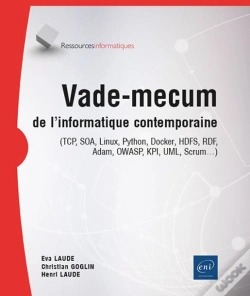 Capa do artigo Vade-Mecum De L'Informatique Contemporaine - (Tcp, Soa, Linux, Python, Docker, Hdfs, Rdf, Adam, Owas : (Tcp, Soa, Linux, Python, Docker, Hdfs, Rdf, Adam, Owasp, Kpi, Uml, Scrum...)