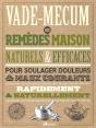 Vade-Mecum Des Remèdes Maison, Naturels & Efficaces - Preview