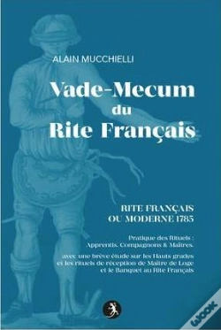 Capa do artigo Vade-Mecum Du Rite Français : Rite Français Ou Moderne 1785