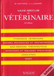 Vade-Mecum Du Veterinaire