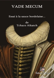 Capa do artigo Vade Mecum - Essai A La Sauce Bordelaise...