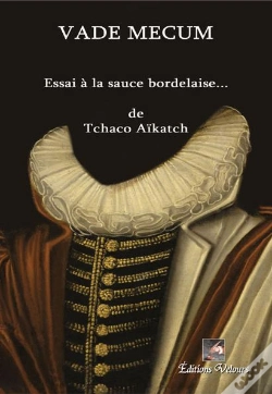 Capa do artigo Vade Mecum - Essai A La Sauce Bordelaise...