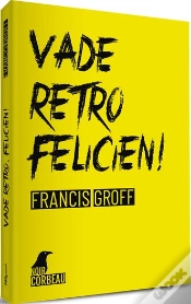 Capa do artigo Vade Retro, Felicien!