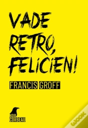 Capa do artigo Vade Retro, Felicien