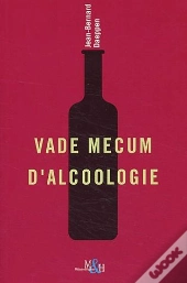 Vademecum D'Alcoologie