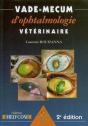 Vademecum : Vade-Mecum D'Ophtalmologie Vétérinaire (2e Édition) - Preview