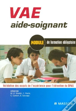 Capa do artigo Vae Aide-Soignant : Module De Formation Obligatoire. Validation Des Acquis De L'Expérience Pour L'Obtention Du Deas