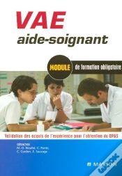 Capa do artigo Vae Aide-Soignant : Module De Formation Obligatoire. Validation Des Acquis De L