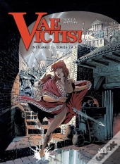 Vae Victis : Intégrale Vol.1 : Tomes 1 À 5
