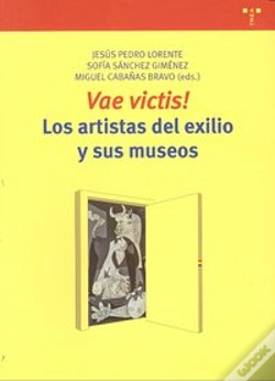 Capa do artigo Vae Victis! Los Artistas Del Exilio Y Sus Museos