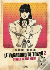 Capa do artigo Vagabond De Tokyo 2 (Le) - Tender Is The Night