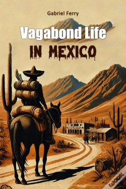Capa do artigo Vagabond Life In Mexico (Edition2024)