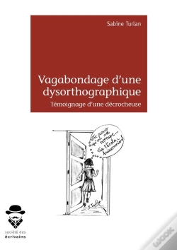 Capa do artigo Vagabondage D'Une Dysorthographique... Témoignage D'Une Décrocheuse